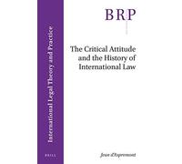 The Critical Attitude And The History Of International Law