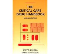 The Critical Care Drug Handbook: Year Book Handbooks Series, 2e