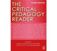 The Critical Pedagogy Reader The Critical Pedagogy Reader (Auteur)