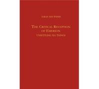 The Critical Reception of Emerson by Sarah Ann Royalty Account Wider Sarah Ann Wider (Auteur)