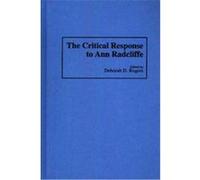 The Critical Response to Ann Radcliffe, CRITICAL RESPONSES IN ARTS AND LETTERS