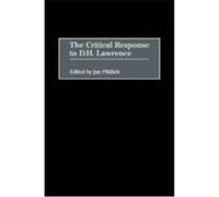 The Critical Response to D.H. Lawrence, CRITICAL RESPONSES IN ARTS AND LETTERS
