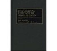 The Critical Response to Ishmael Reed, CRITICAL RESPONSES IN ARTS AND LETTERS