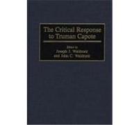 The Critical Response to Truman Capote, CRITICAL RESPONSES IN ARTS AND LETTERS