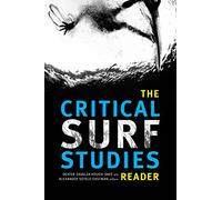 The Critical Surf Studies Reader