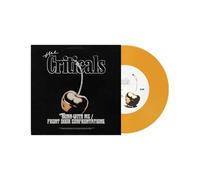 The Criticals - Burn With Me / Front Door Confrontations[Yellow 7" Single]