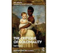 The Critique of Coloniality