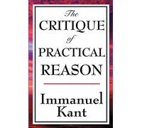 The Critique of Practical Reason