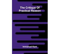 The Critique of Practical Reason