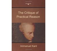 The Critique Of Practical Reason