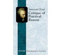 The Critique of Practical Reason, Dover Philosophical Classics Immanuel Kant (Auteur)