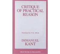 The Critique of Practical Reason, Great Books in Philosophy Series Immanuel Kant (Auteur)