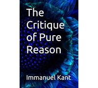The Critique of Pure Reason