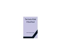 The Crock Of Gold; A Rural Novel