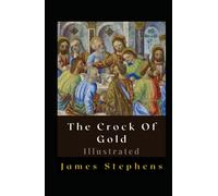 The Crock Of Gold Illustrated