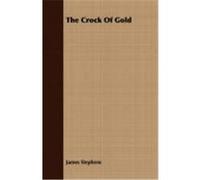 The Crock of Gold James Stephens (Auteur)