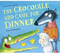 The Crocodile Who Came for Dinner