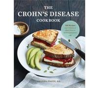 The Crohns Disease Cookbook by Amanda Foote Amanda Foote (Auteur)