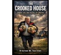 "The Crooked House": "Power, Lies, and the Fall of a Nation."