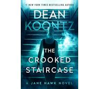 The Crooked Staircase: A Jane Hawk Novel