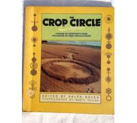 The Crop Circle Enigma: A Range of Viewpoints from the Centre for Crop Circle Studies