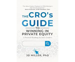 The CRO's Guide to Winning in Private Equity: A Practical Roadmap for Sales Leaders