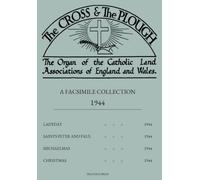 The Cross and the Plough: 1944: A Facsimile Collection