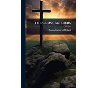 The Cross Builders