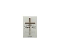 The Cross Is The Covenant Of Wood