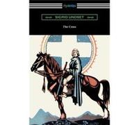 The Cross - Sigrid Undset - Neeland Media LLC - Livre en Anglais Sigrid UndsetSigrid Undset (Auteur)