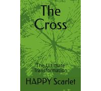 The Cross: The Ultimate Transformation