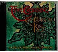 The Crossing - The Court of a King: A Celtic Christmas Celebration (UK Import)