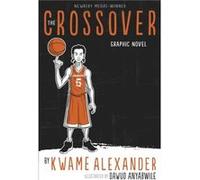 The Crossover by Kwame Alexander Kwame Alexander (Auteur)