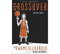 The Crossover: Graphic Novel