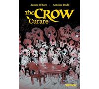 The Crow : Curare