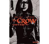 The Crow : Flesh & Blood - Alex Maleev - Vestron - broché - Comics