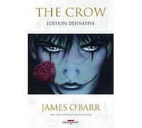The Crow - James O'Barr - Delcourt - cartonné - Comics