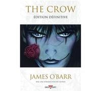 The Crow John Wagner (Auteur), James O'Barr (Illustration), James O'Barr (Auteur), Alex Maleev (Illustration)