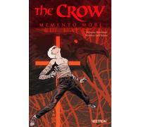 The Crow : Memento Mori - Roberto Recchioni - Vestron - broché - Comics