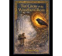 The Crow of The Whispering Road
