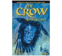 The Crow Resurrection - Tome 2