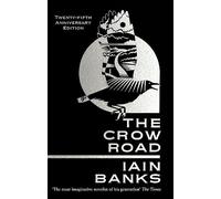 The Crow Road: 'One of the best opening lines of any novel' Guardian
