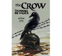 The Crow : Skinning the Wolves - James O'Barr - Vestron - cartonné - Comics