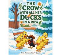 The Crow with All Her Ducks in a Row