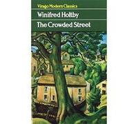 The Crowded Street, Virago Modern Classics Winifred Holtby (Auteur)