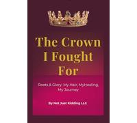 The Crown I Fought For: My Hair Growth Journey: From Scalp Damage to Restoration