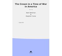 The Crown in a Time of War in America