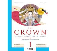 The crown. Jewels of literature in english. Ediz. per la scuola (Vol. 1)