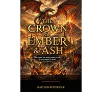 The Crown of Ember and Ash