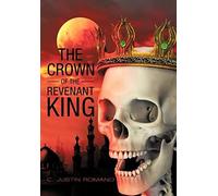 The Crown Of The Revenant King